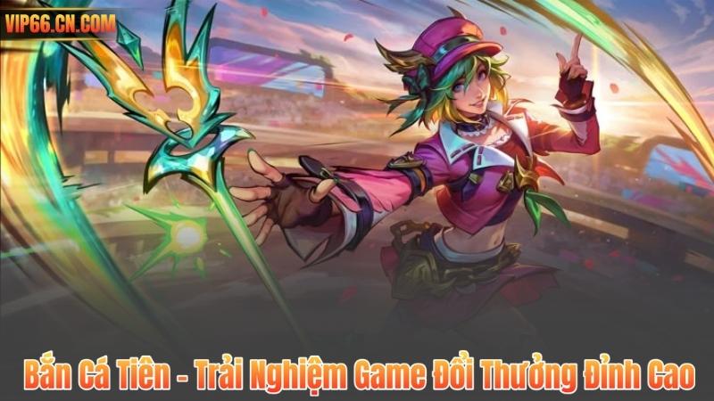 Bắn Cá Tiên – Trải Nghiệm Game Đổi Thưởng Đỉnh Cao