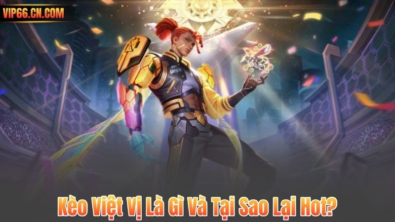 Kèo Việt Vị Là Gì Và Tại Sao Lại Hot?