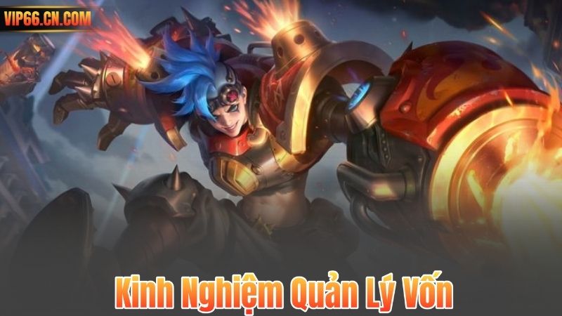 Kinh Nghiệm Quản Lý Vốn