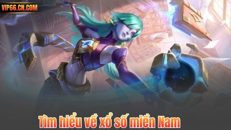 Tìm hiểu về xổ số miền Nam